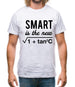 Smart Is The New Sexy Mens T-Shirt