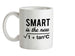 Smart Is The New Sexy Ceramic Mug