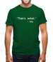 That's What She Mens T-Shirt