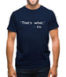 That's What She Mens T-Shirt