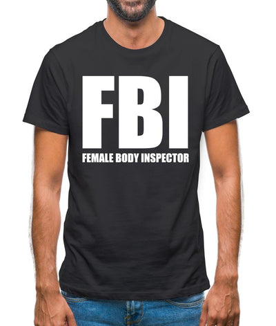 Female Body Inspector Mens T-Shirt