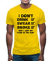 I Don't Drink, Swear, Smoke, Shit I Left My Fags In The Pub! Mens T-Shirt