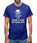 Keep Calm And Have A Cup Of Feck Off Mens T-Shirt