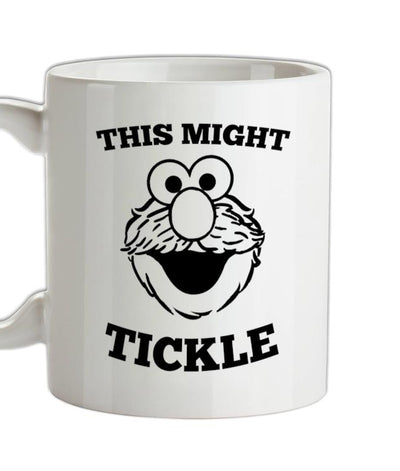 This Might Tickle Ceramic Mug
