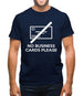 No Business Cards Please Mens T-Shirt