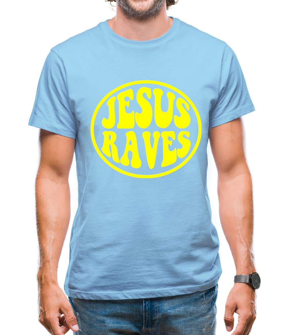 Jesus Raves Mens T-Shirt