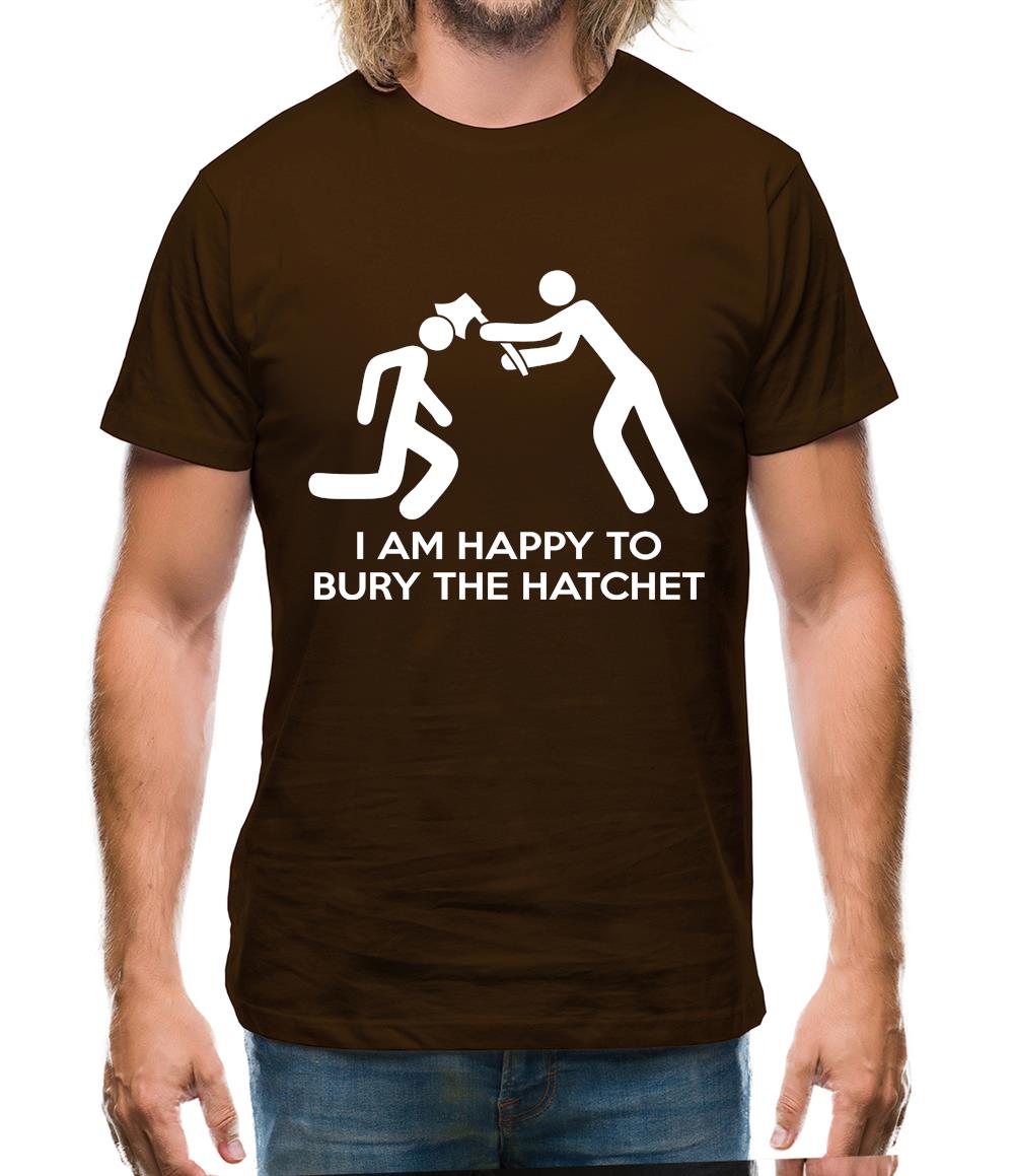 Bury The Hatchet Mens T-Shirt