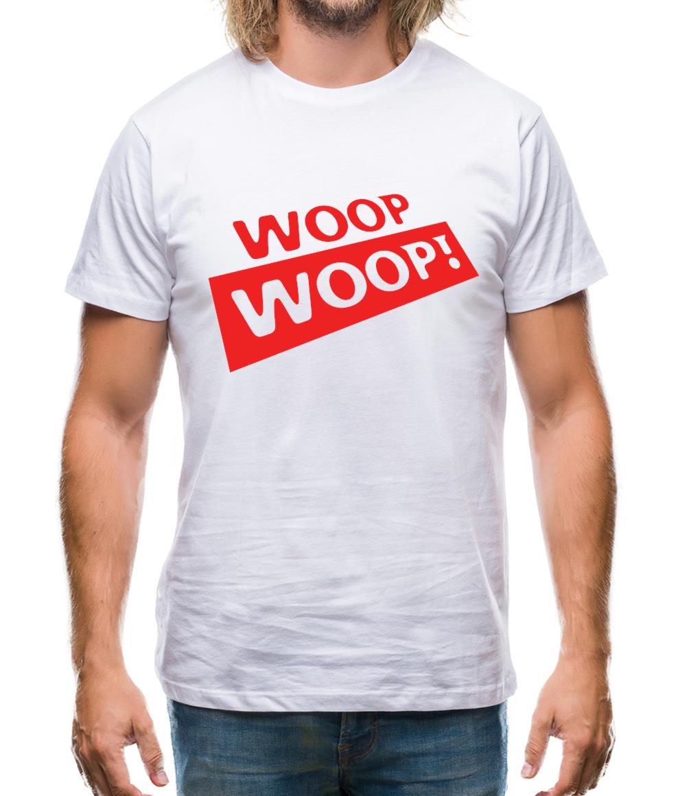 Woop Woop! Mens T-Shirt