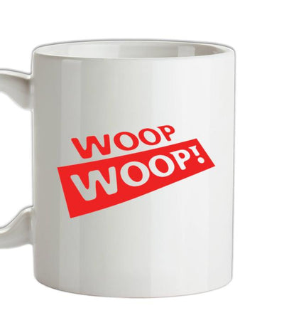 Woop Woop! Ceramic Mug