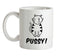 Pussy Ceramic Mug