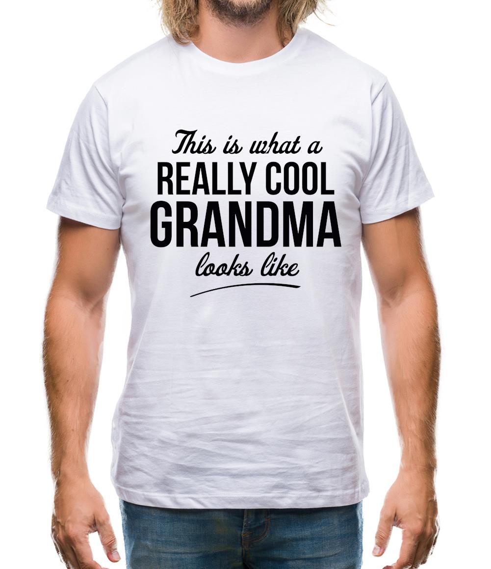 This is what a really cool Grandma looks like Mens T-Shirt