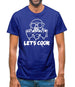 Let's Cook Mens T-Shirt