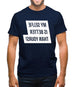 My Selfie Is Better Than Yours Mens T-Shirt