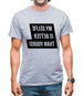 My Selfie Is Better Than Yours Mens T-Shirt