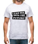 I can see into the future! Mens T-Shirt