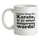 I know Kung Fu, Karate, & 37 other dangerous words! Ceramic Mug