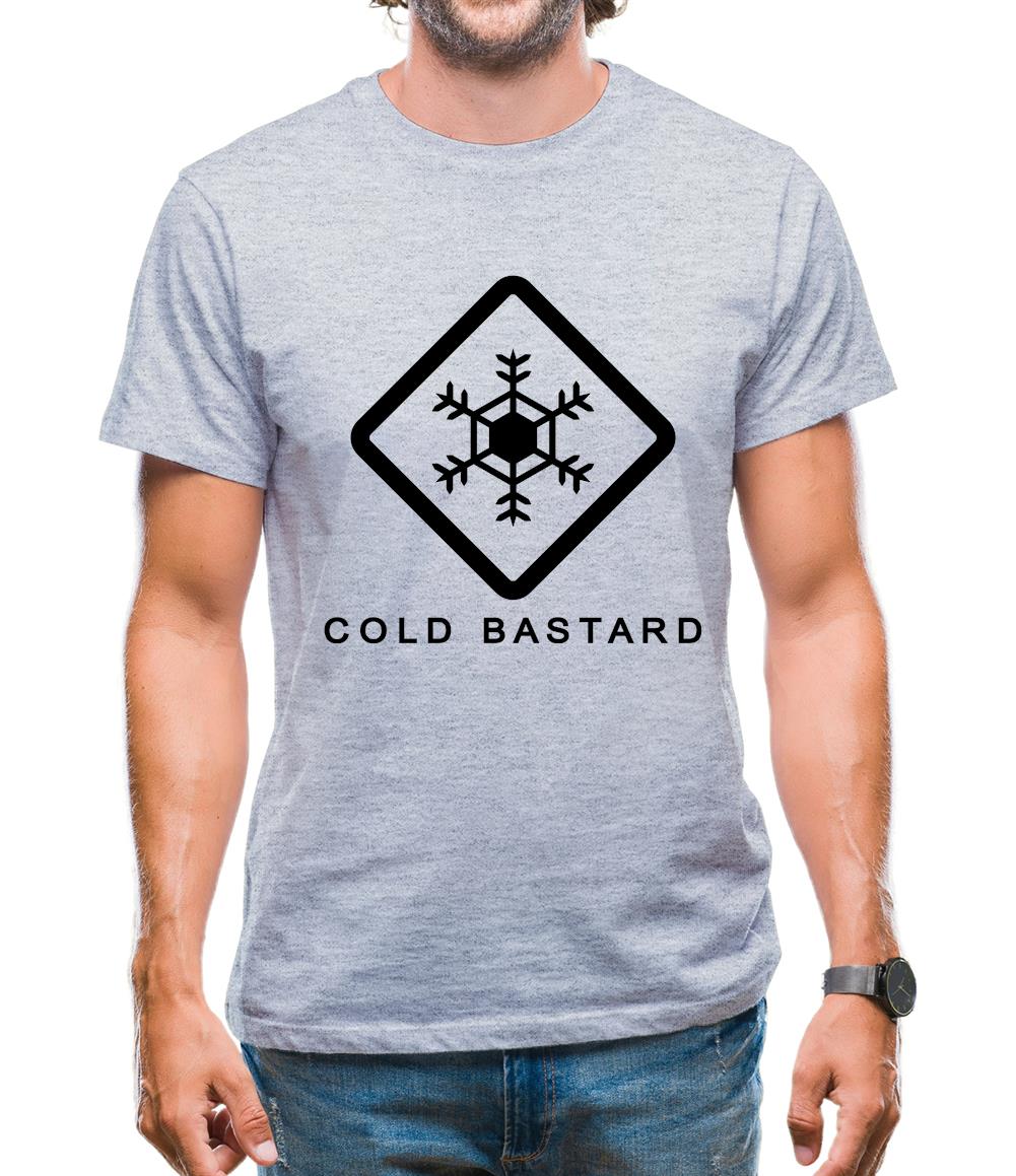 Cold Bastard Mens T-Shirt