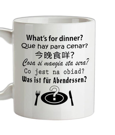 What's For Dinner Ceramic Mug