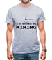 Rather Be Mining Mens T-Shirt