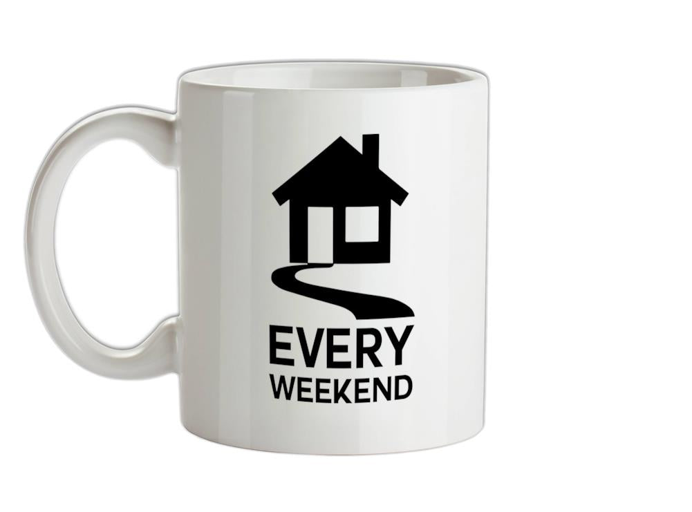 House Every Weekend Ceramic Mug