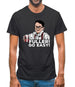 Fuller! Go Easy! Mens T-Shirt