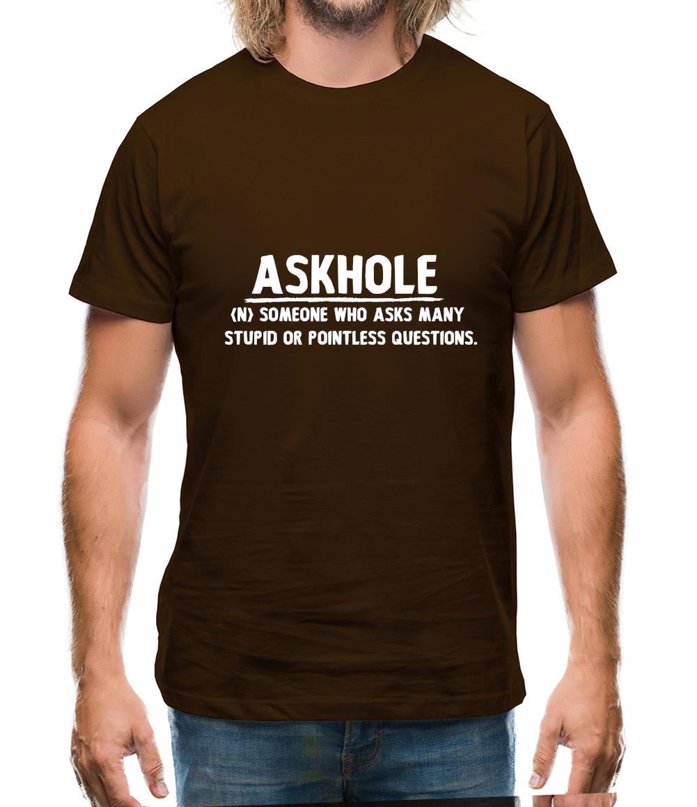 Askhole Mens T-Shirt