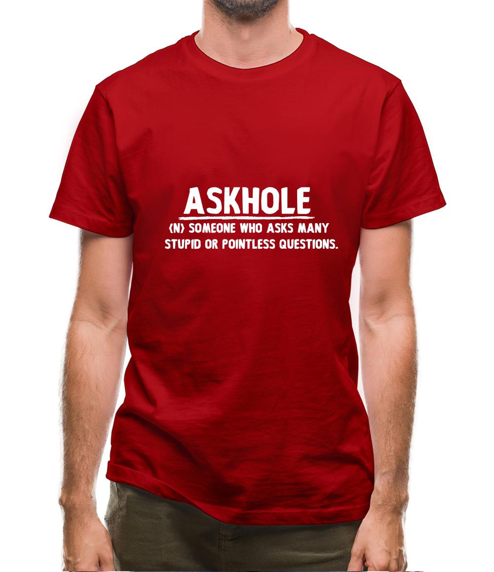 Askhole Mens T-Shirt