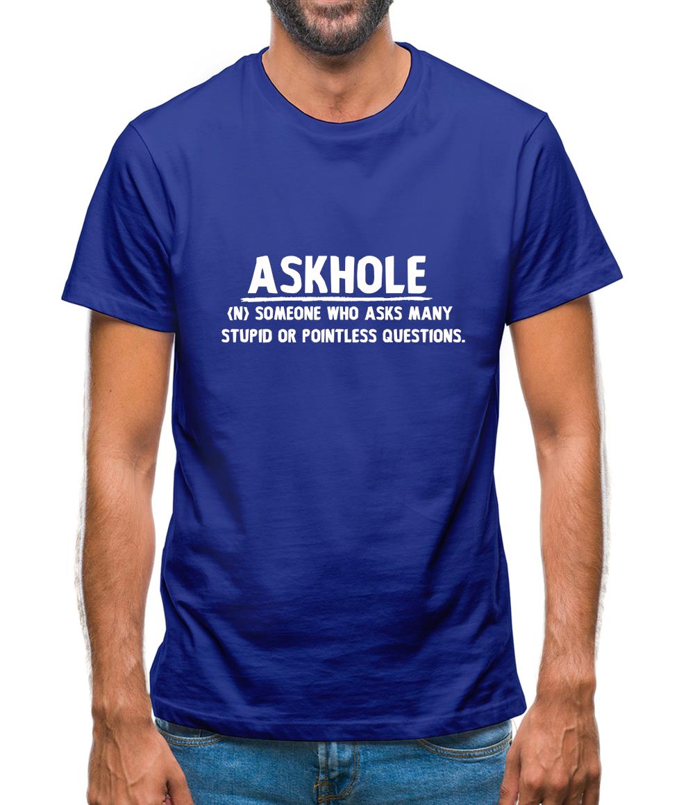 Askhole Mens T-Shirt