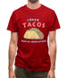 I hate Tacos! Said No Juan Ever! Mens T-Shirt