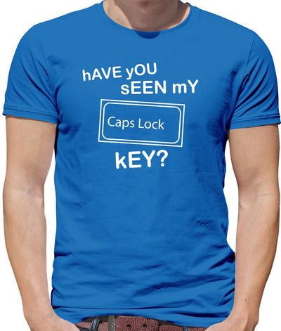 hAVE yOU sEEN mY cAPS lOCK kEY? Mens T-Shirt