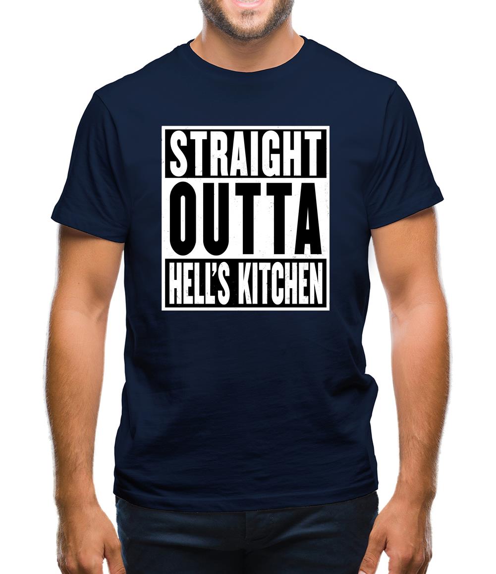Straight Outta Hells Kitchen Mens T-Shirt