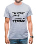 The Night Is Dark And Full Of Terrors Mens T-Shirt