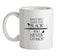 Once You Take The Black You Never Go Back Ceramic Mug