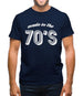 Made In The 70's Mens T-Shirt