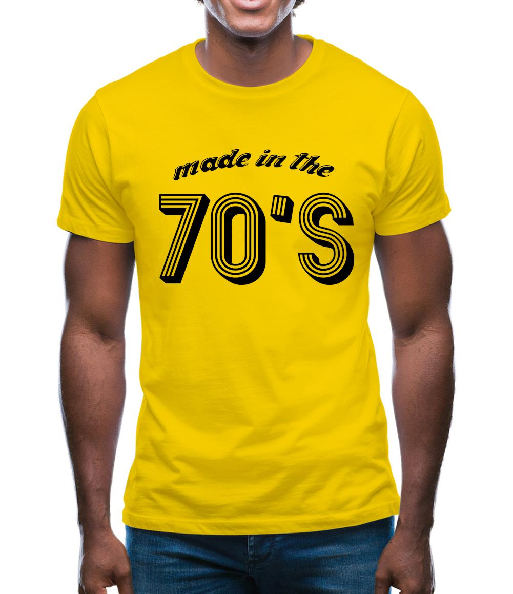 Made In The 70's Mens T-Shirt
