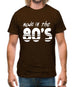 Made In The 80's Mens T-Shirt