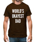 World's Okayest Dad Mens T-Shirt