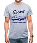 Escort...Always A Good Ride! Mens T-Shirt