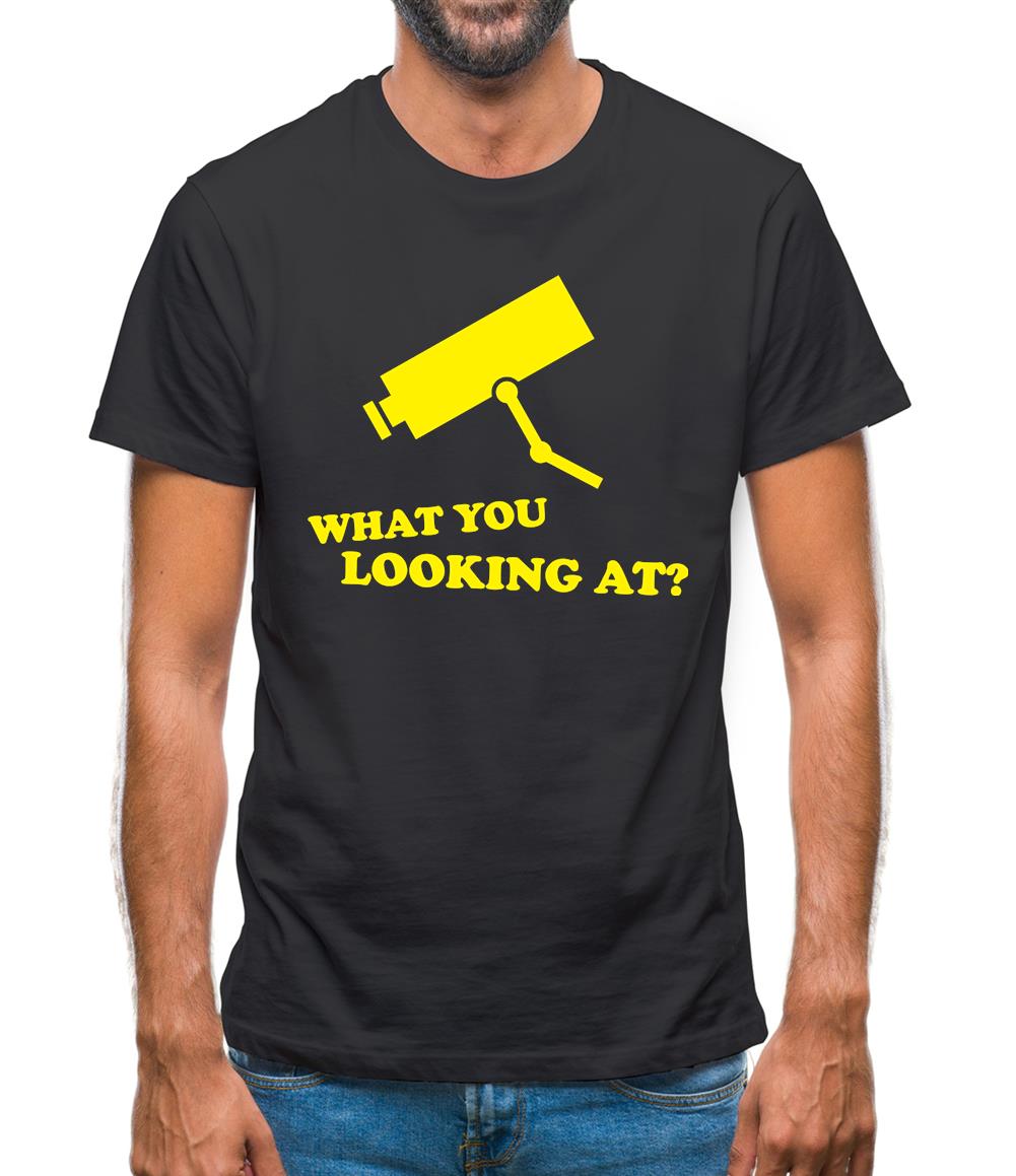 What You Looking At? Mens T-Shirt