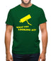 What You Looking At? Mens T-Shirt