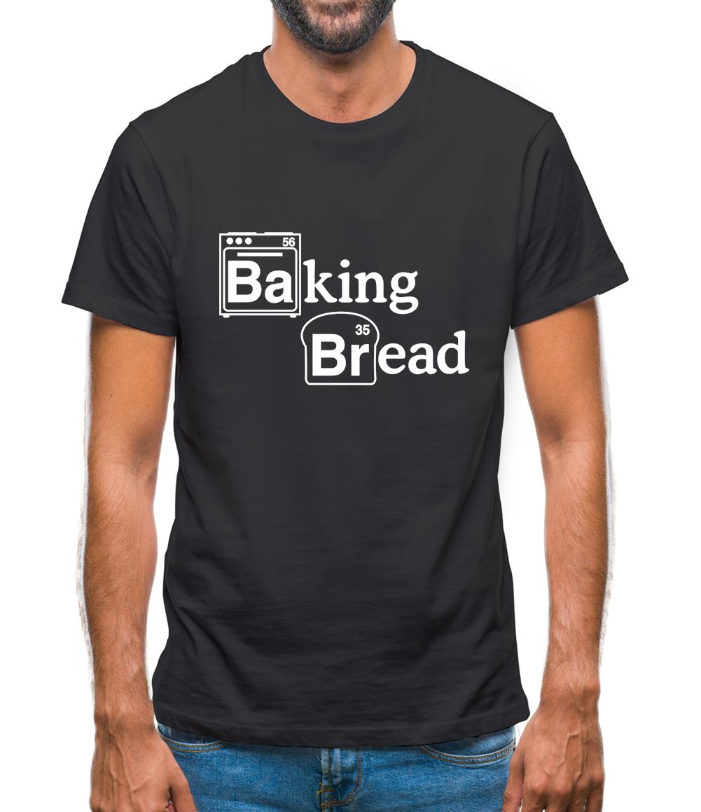 Baking Bread Mens T-Shirt