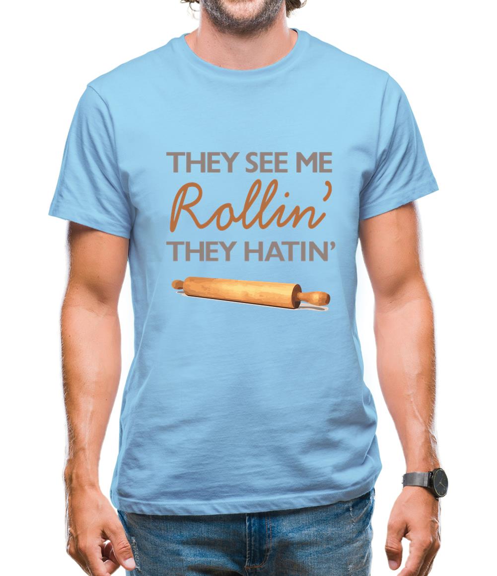 They See Me Rollin' They Hatin' Mens T-Shirt