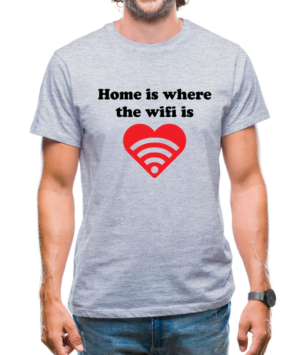 Home Is Where The Wifi Is Mens T-Shirt