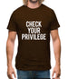 Check Your Privilidge Mens T-Shirt