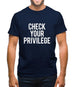 Check Your Privilidge Mens T-Shirt