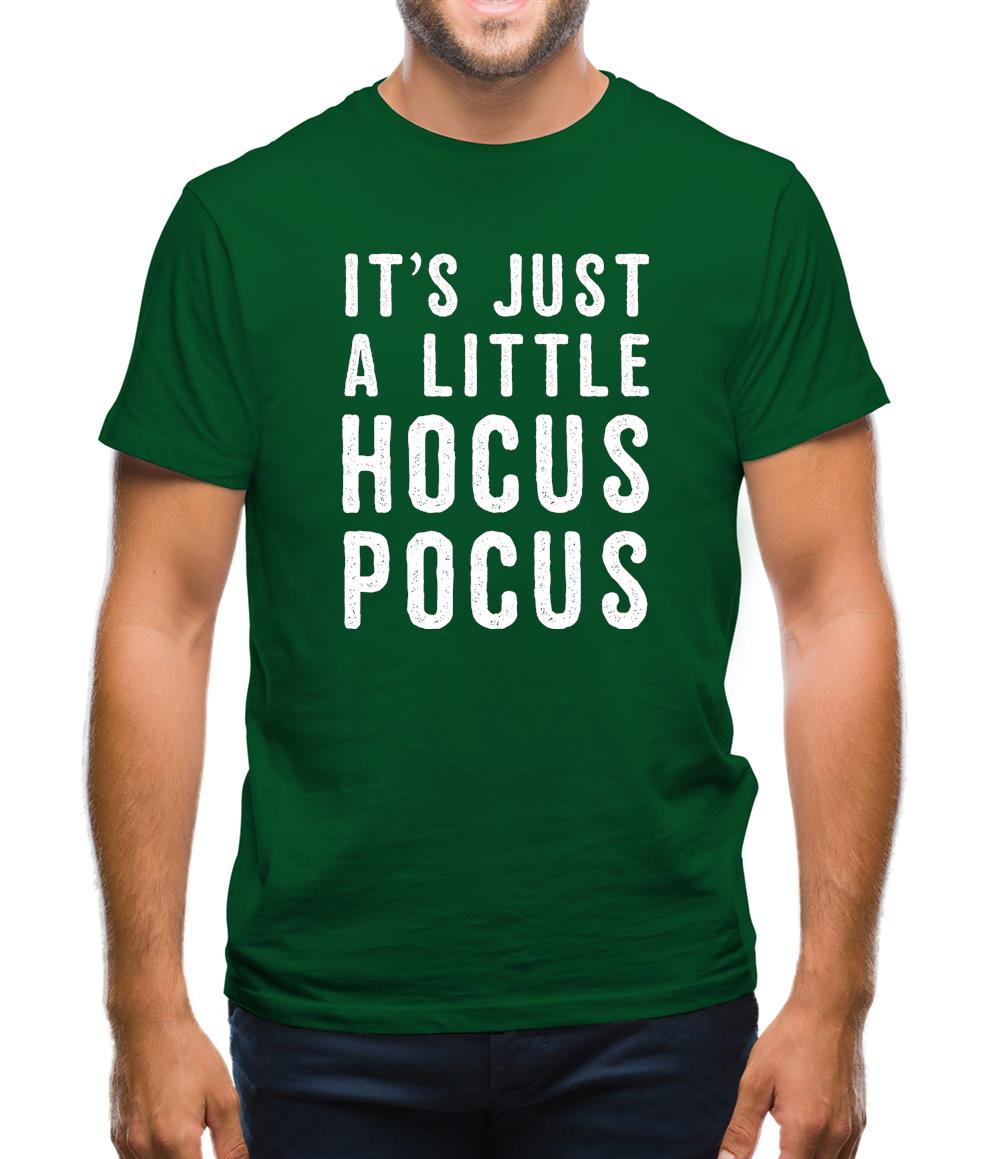 It's Just A Little Hocus Pocus Mens T-Shirt