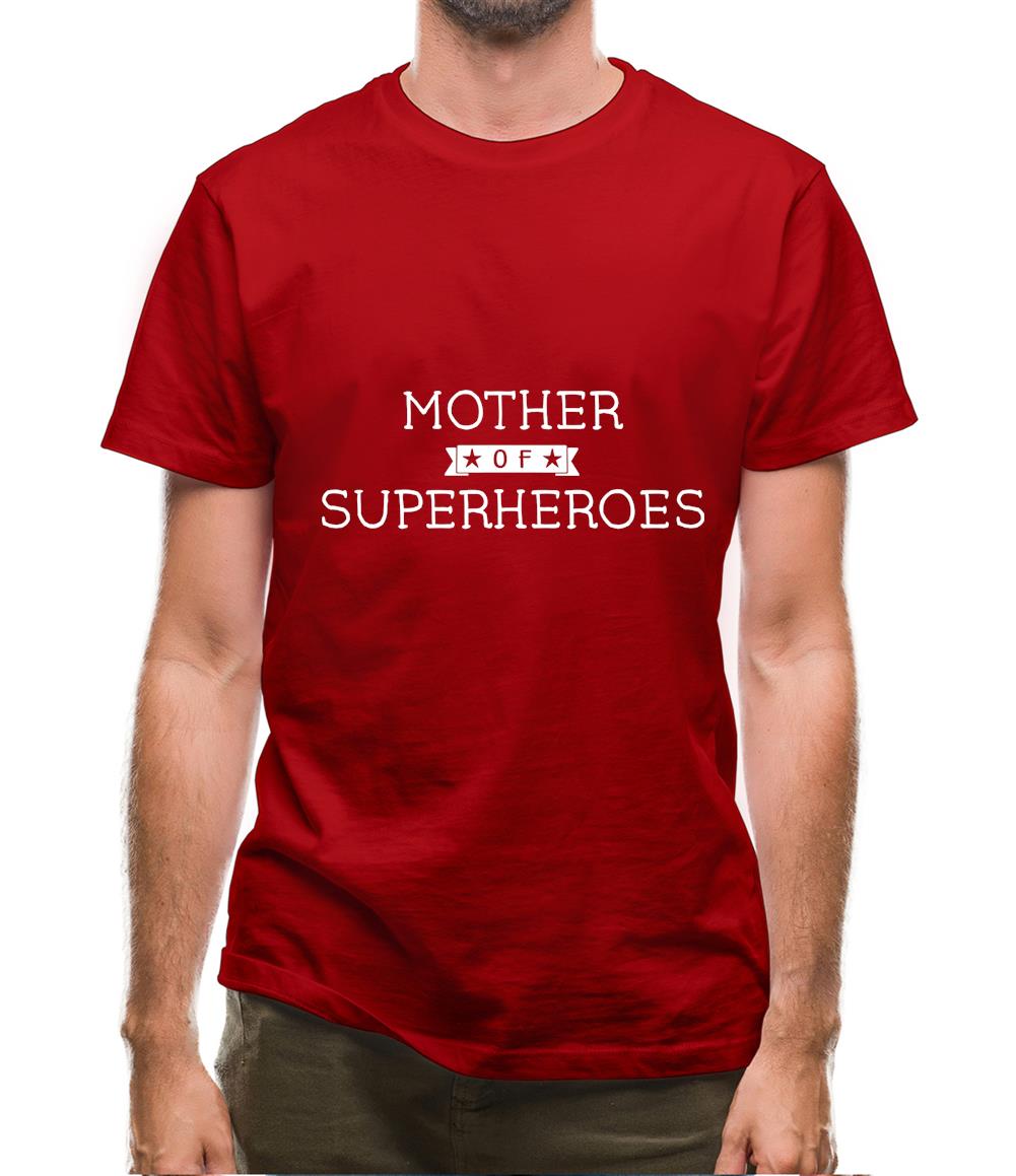 Mother Of Superheroes Mens T-Shirt