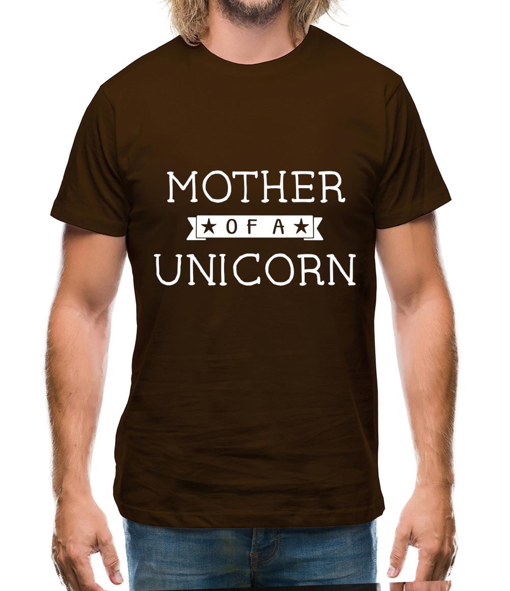 Mother Of A Unicorn Mens T-Shirt