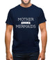 Mother Of Mermaids Mens T-Shirt