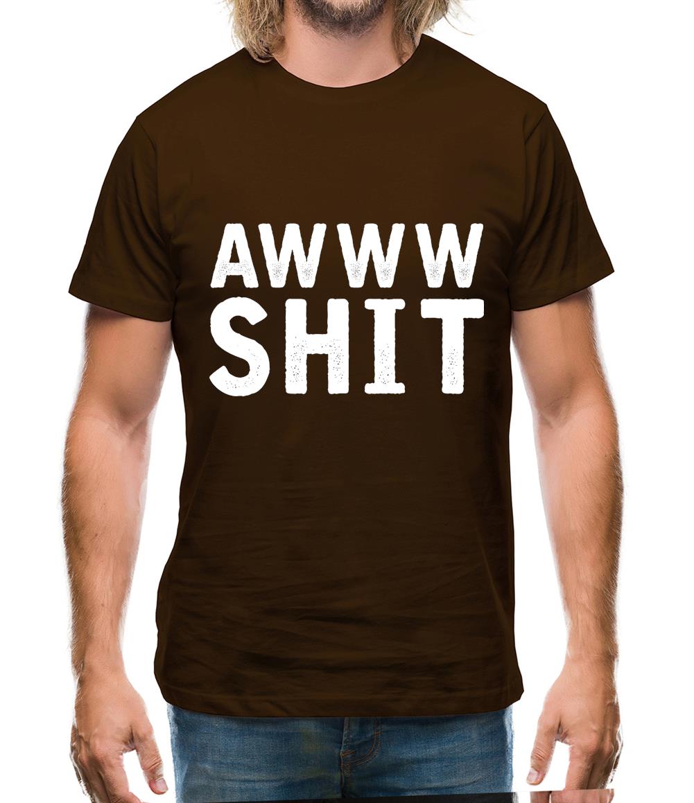 Awww Shit Mens T-Shirt